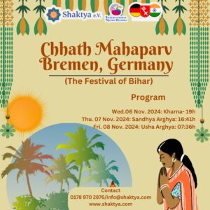 Chhath Mahaparv Bremen, GermanyDr Mishra Academy, Reeder Bischoff Straße 44, 28757 Bremen